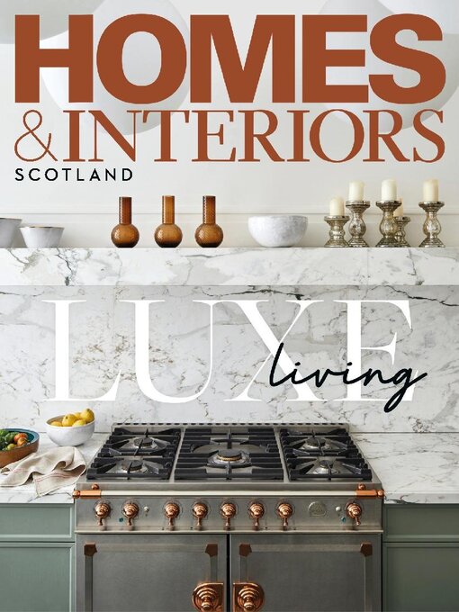 Title details for Homes & Interiors Scotland by Peebles Media Group - Available